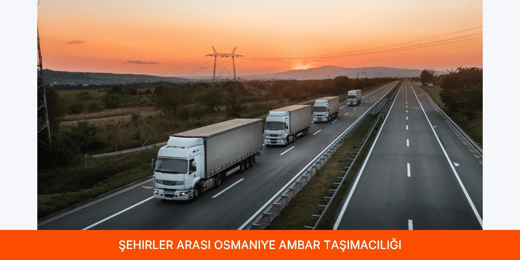 Şehirler Arası Osmaniye Ambar Taşımacılığı