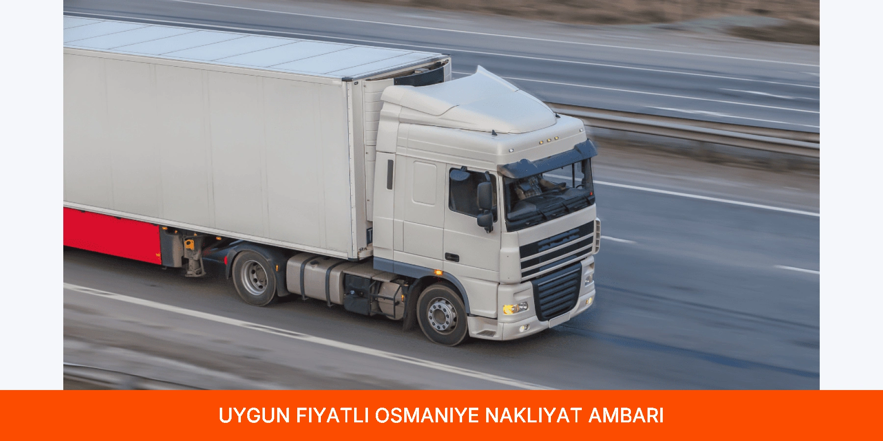 Uygun Fiyatlı Osmaniye Nakliyat Ambarı